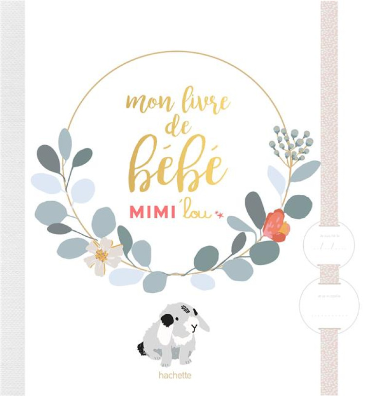 MON LIVRE DE BEBE MIMI'LOU - DERVILLE MIRIAM - HACHETTE