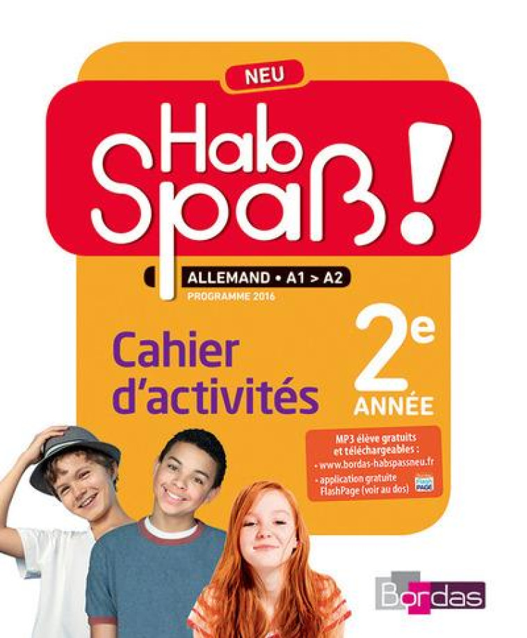 HAB SPASS ! NEU ALLEMAND LV2 4E 2016 CAHIER D'ACTIVITES ELEVE - LANSEL/BALLY/CAMHAJI - Bordas