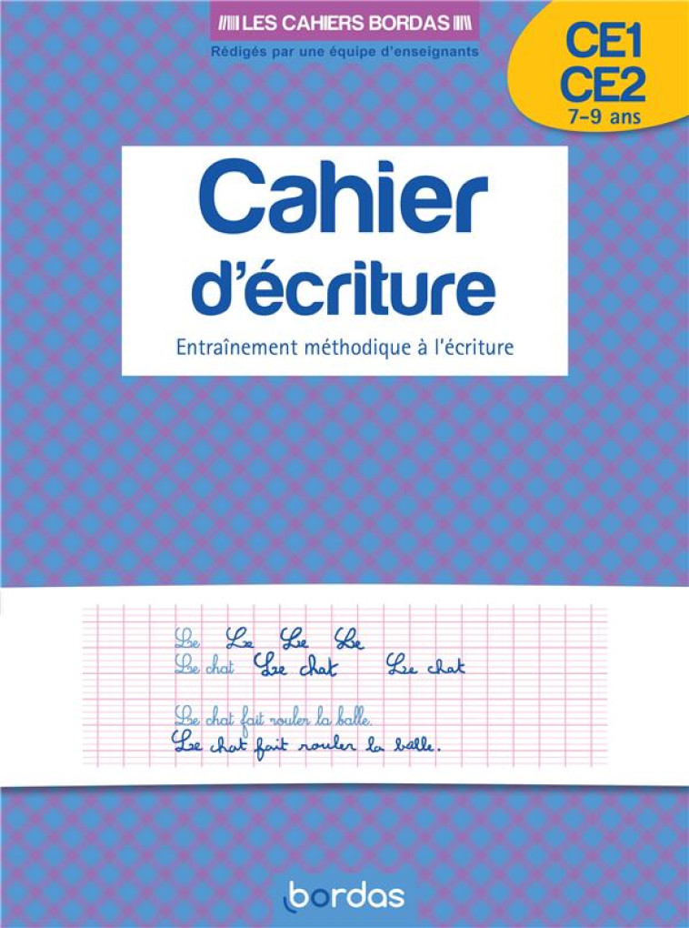 LES CAHIERS BORDAS - CAHIER D'ECRITURE CE1 CE2 - GUYONNET MARCEL - Bordas