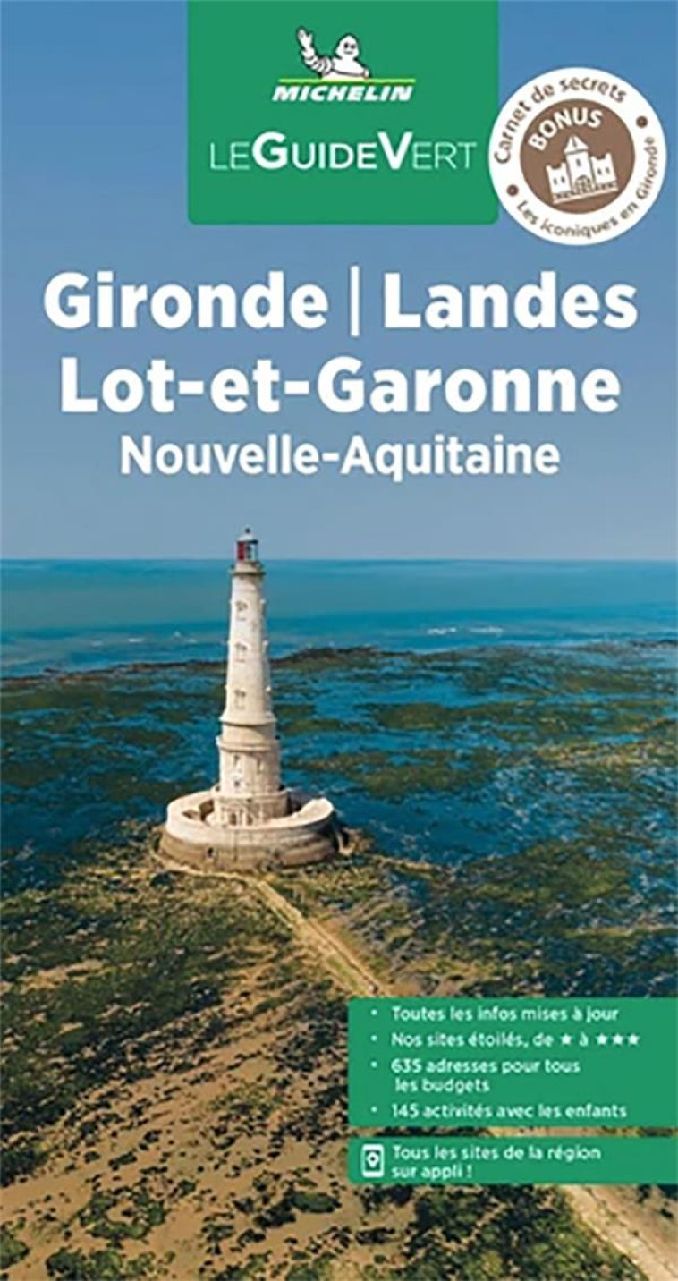 GUIDE VERT GIRONDE, LANDES, LOT-ET-GARONNE - NOUVELLE-AQUITAINE - XXX - MICHELIN