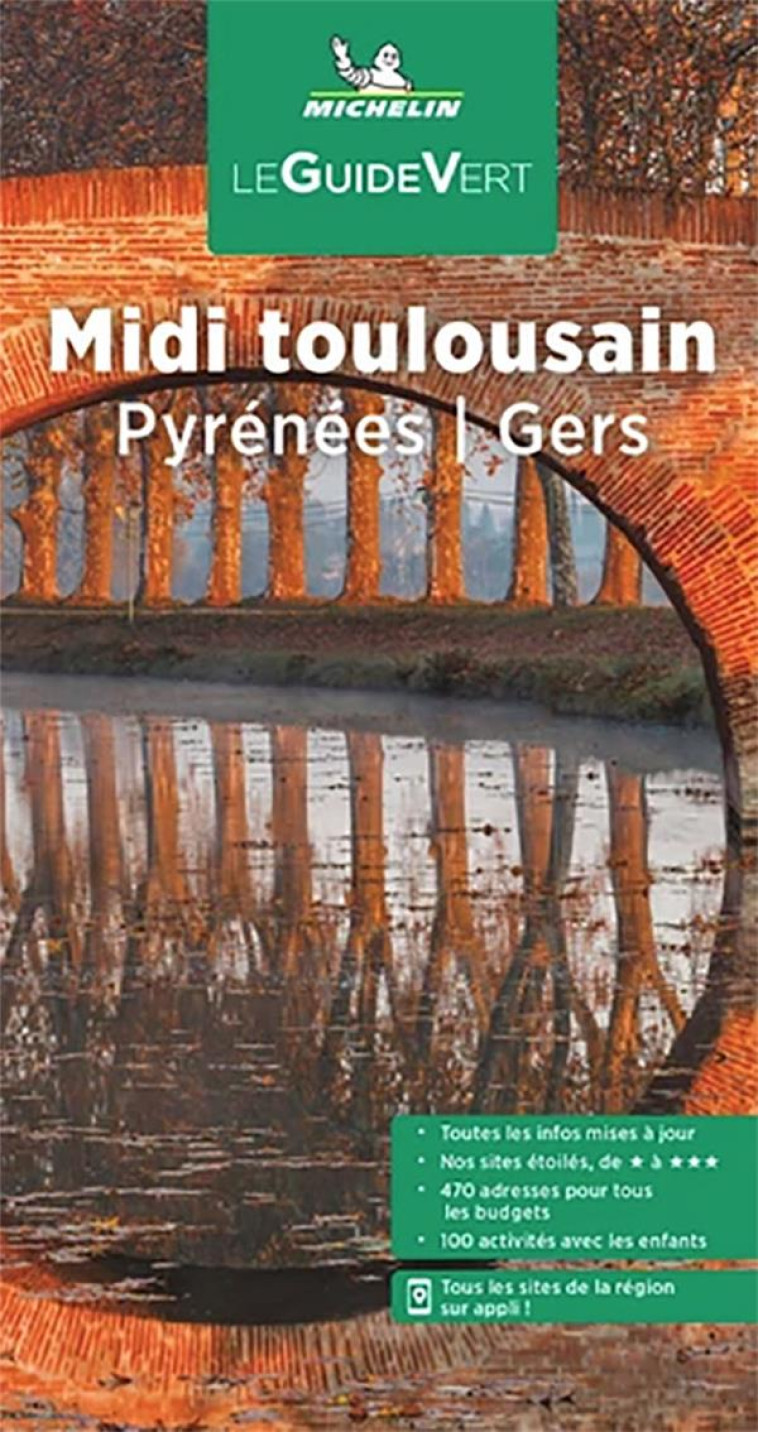 GUIDE VERT MIDI TOULOUSAIN - PYRENEES - GERS - XXX - MICHELIN