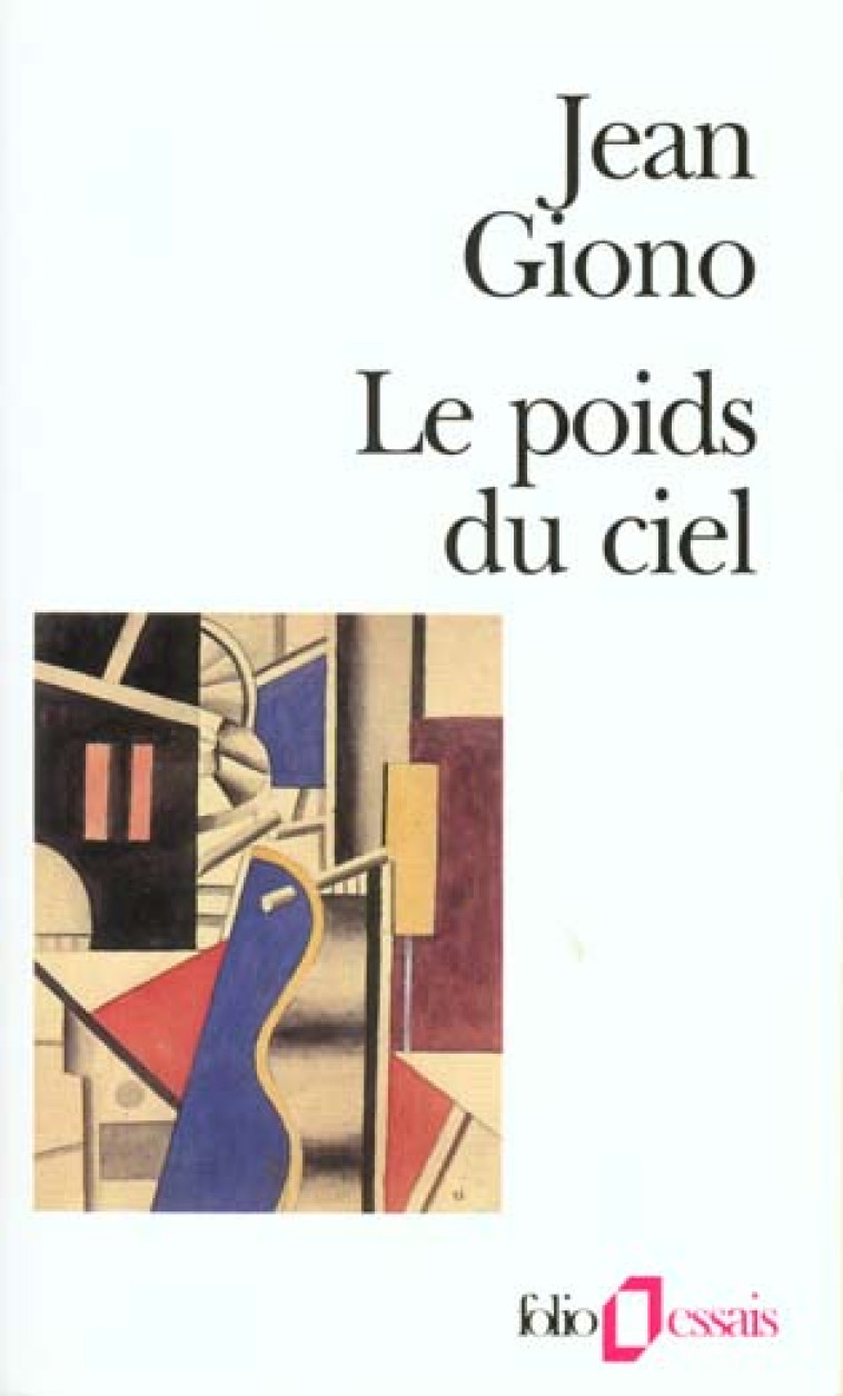 LE POIDS DU CIEL - GIONO JEAN - GALLIMARD