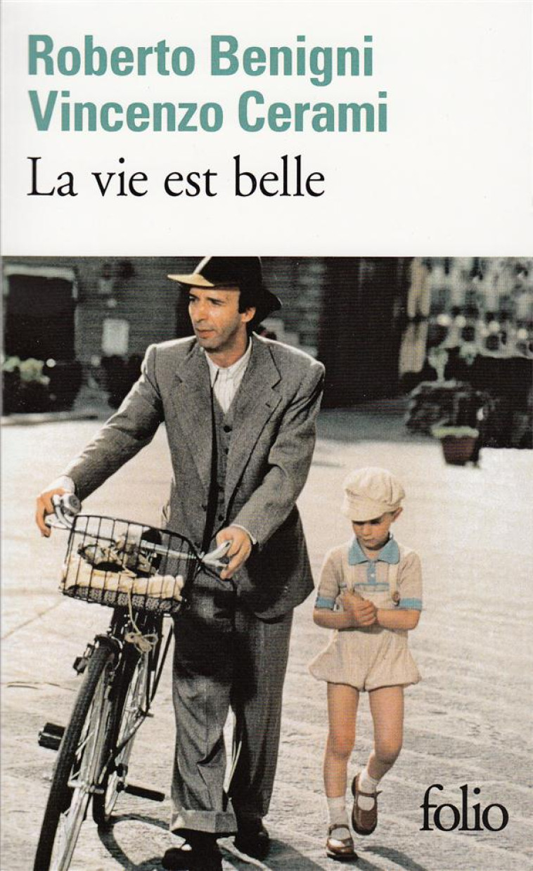 LA VIE EST BELLE - BENIGNI/CERAMI - GALLIMARD