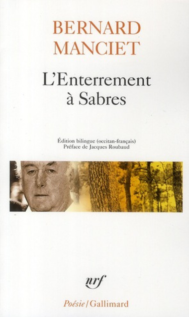 L'ENTERREMENT A SABRES - MANCIET/ROUBAUD - GALLIMARD