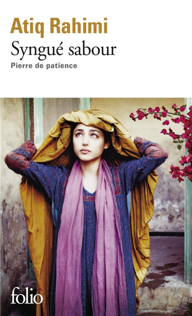 SYNGUE SABOUR - PIERRE DE PATIENCE - RAHIMI ATIQ - GALLIMARD