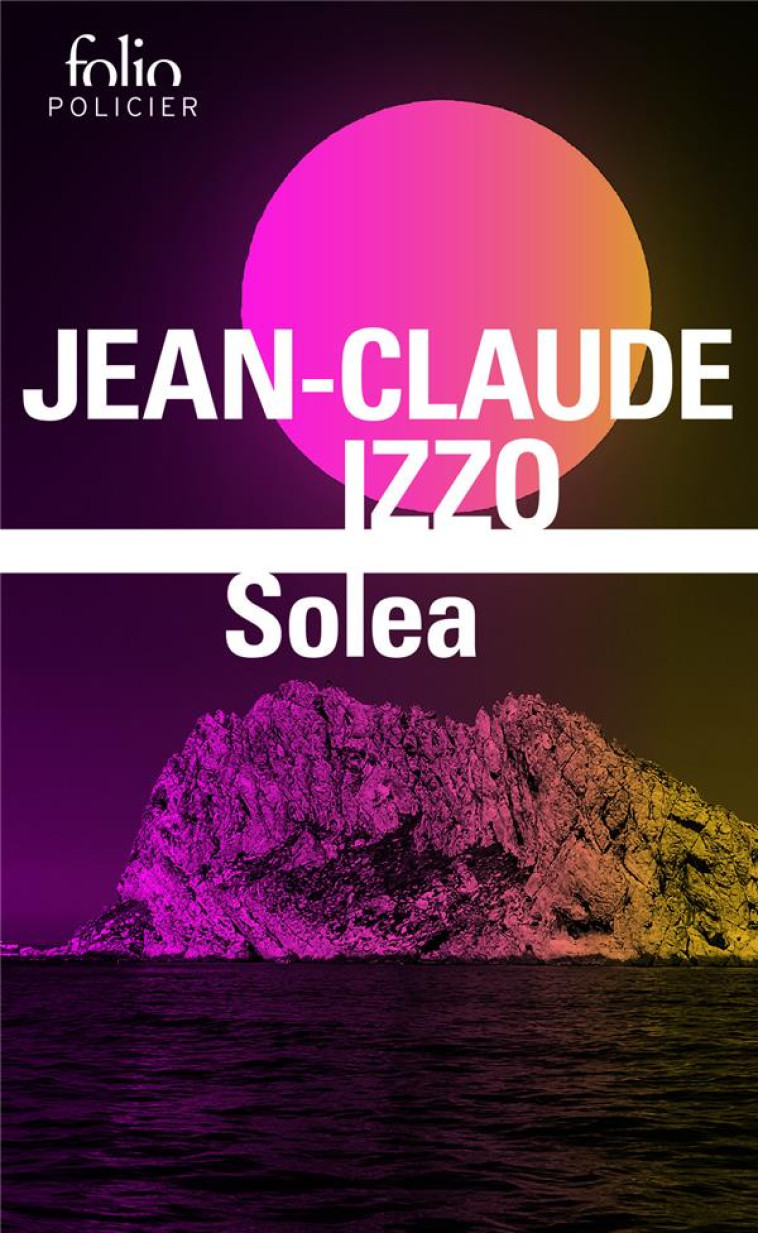 SOLEA - IZZO JEAN-CLAUDE - GALLIMARD