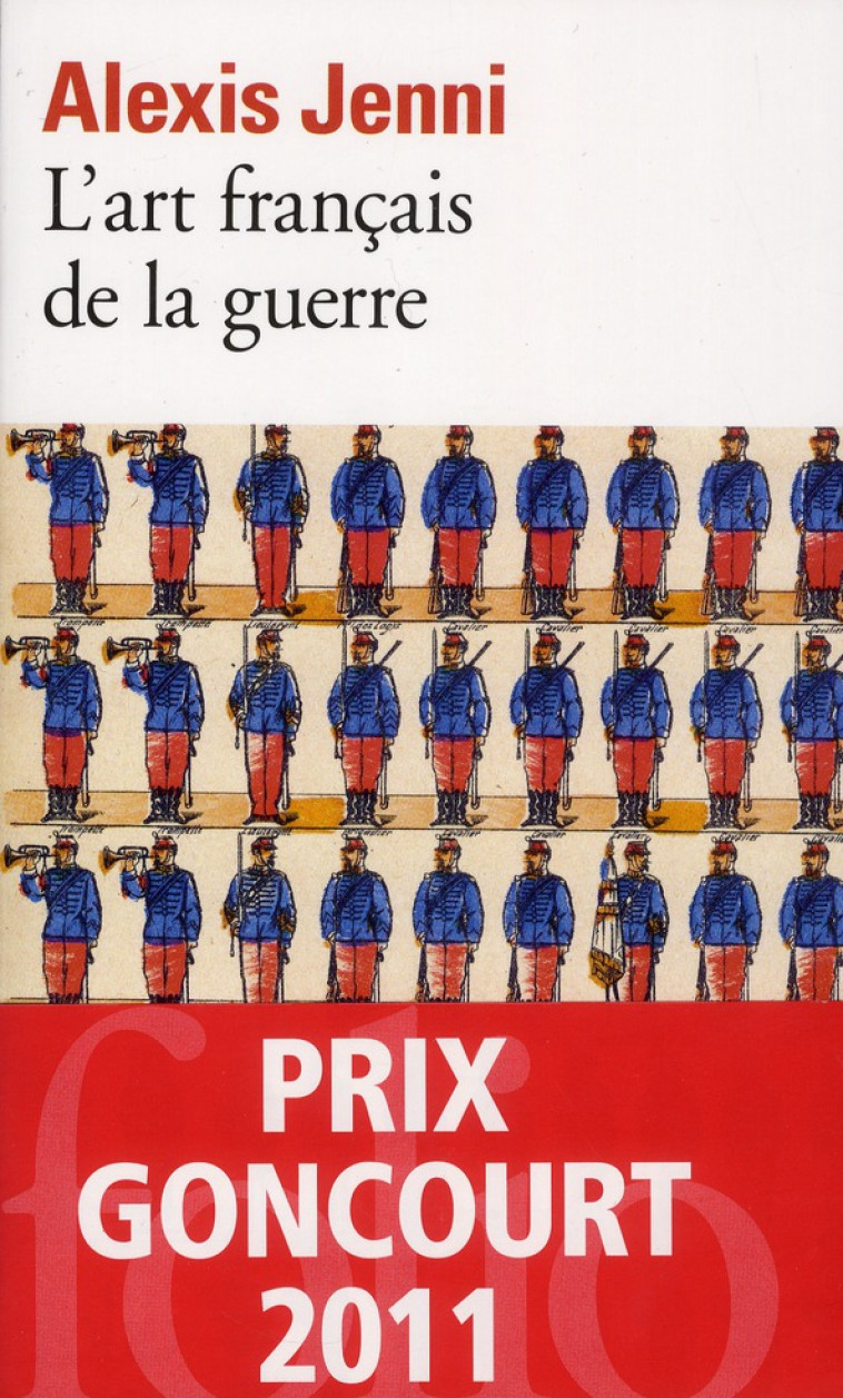 L'ART FRANCAIS DE LA GUERRE - JENNI ALEXIS - Gallimard