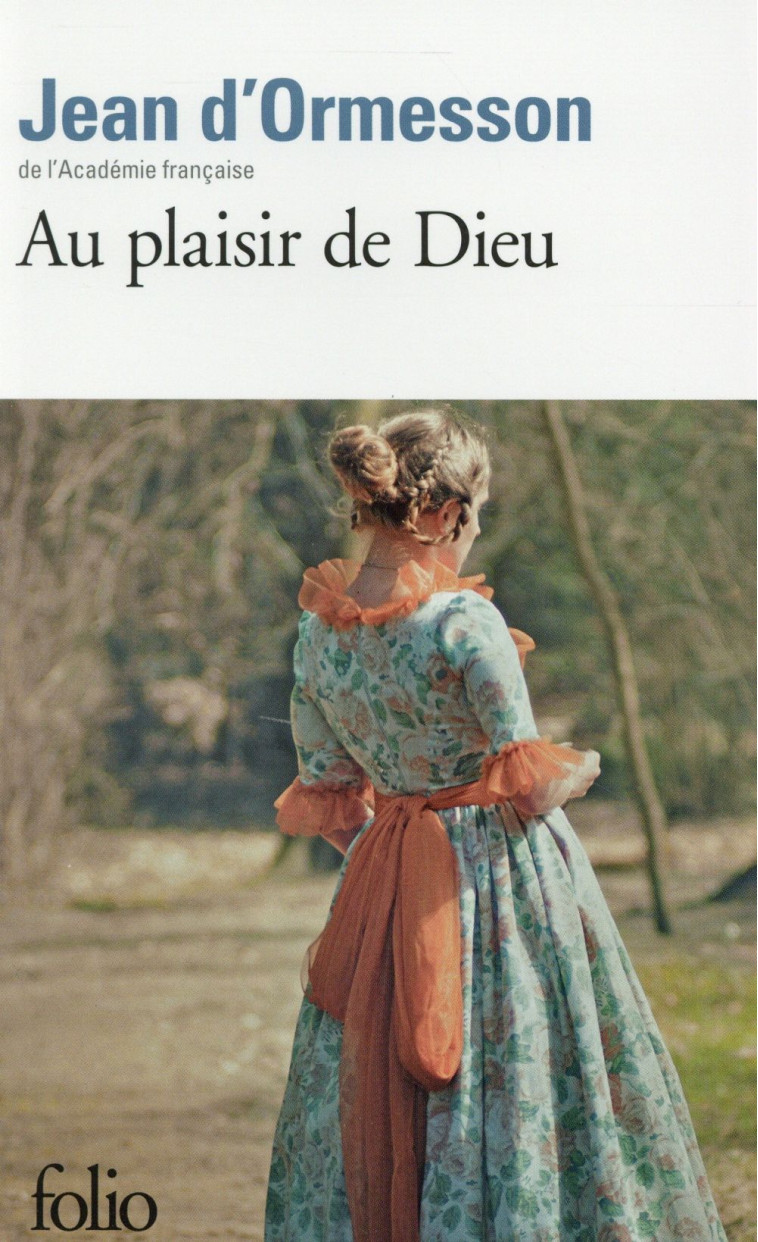 AU PLAISIR DE DIEU - ORMESSON JEAN D' - Gallimard