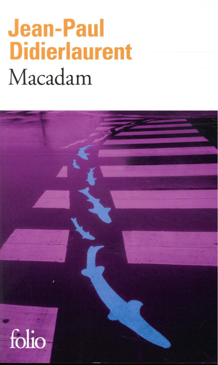 MACADAM - DIDIERLAURENT J-P. - GALLIMARD