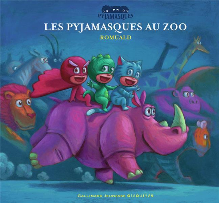 LES PYJAMASQUES AU ZOO - ROMUALD - GALLIMARD