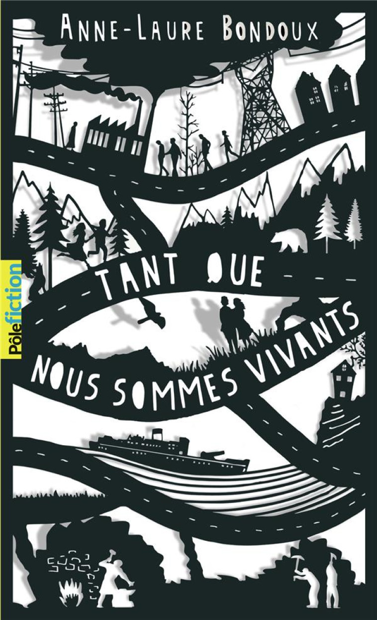 TANT QUE NOUS SOMMES VIVANTS - BONDOUX ANNE-LAURE - Gallimard-Jeunesse