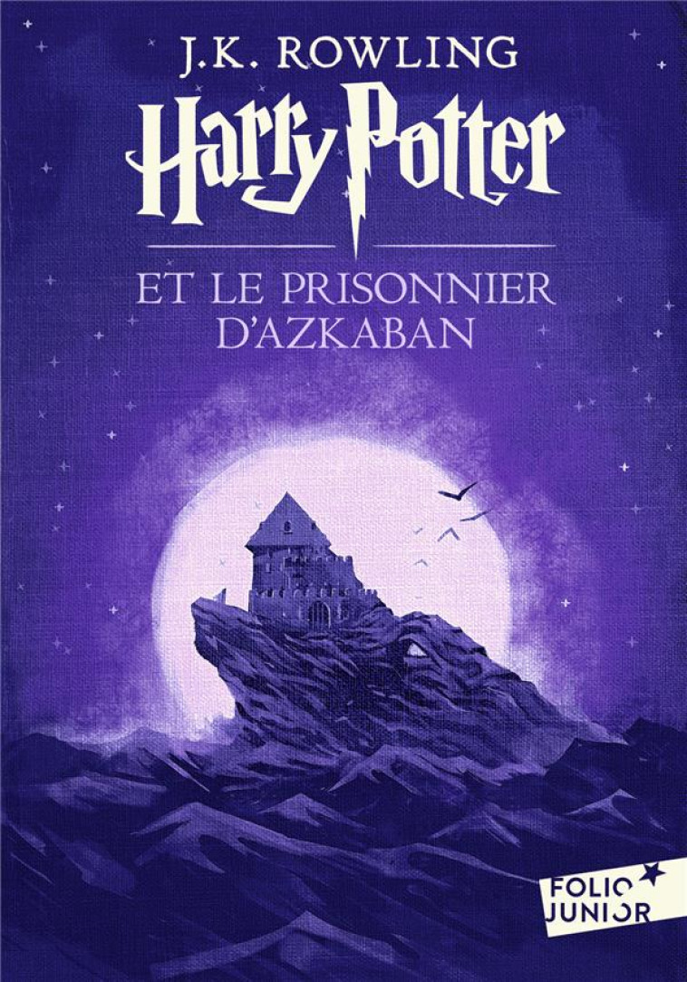 HARRY POTTER - III - HARRY POTTER ET LE PRISONNIER D'AZKABAN - ROWLING J.K. - Gallimard-Jeunesse