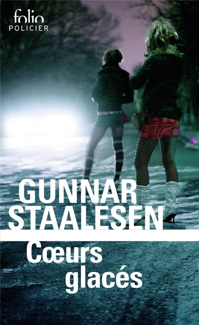 COEURS GLACES - UNE ENQUETE DE VARG VEUM, LE PRIVE NORVEGIEN - STAALESEN GUNNAR - GALLIMARD