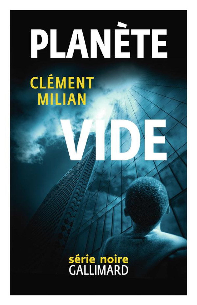 PLANETE VIDE - MILIAN CLEMENT - Gallimard