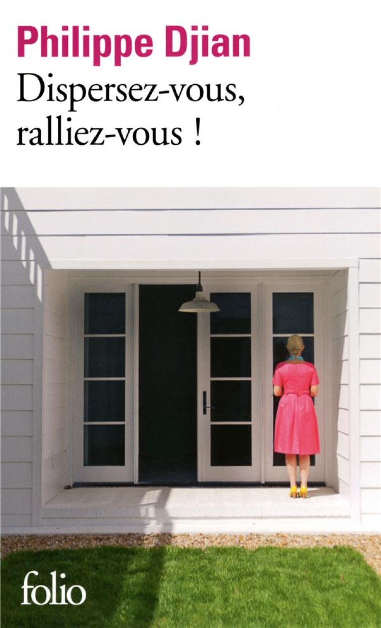 DISPERSEZ-VOUS, RALLIEZ-VOUS ! - DJIAN PHILIPPE - Gallimard