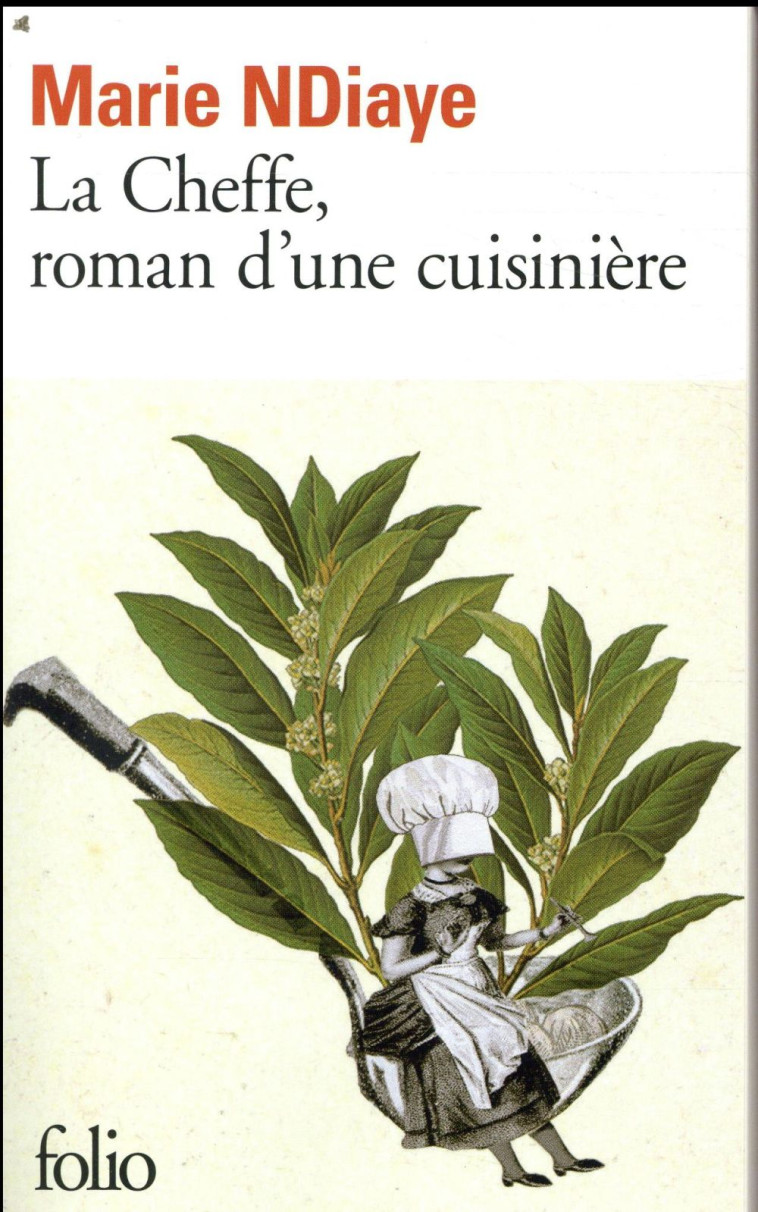 LA CHEFFE, ROMAN D'UNE CUISINIERE - NDIAYE MARIE - GALLIMARD