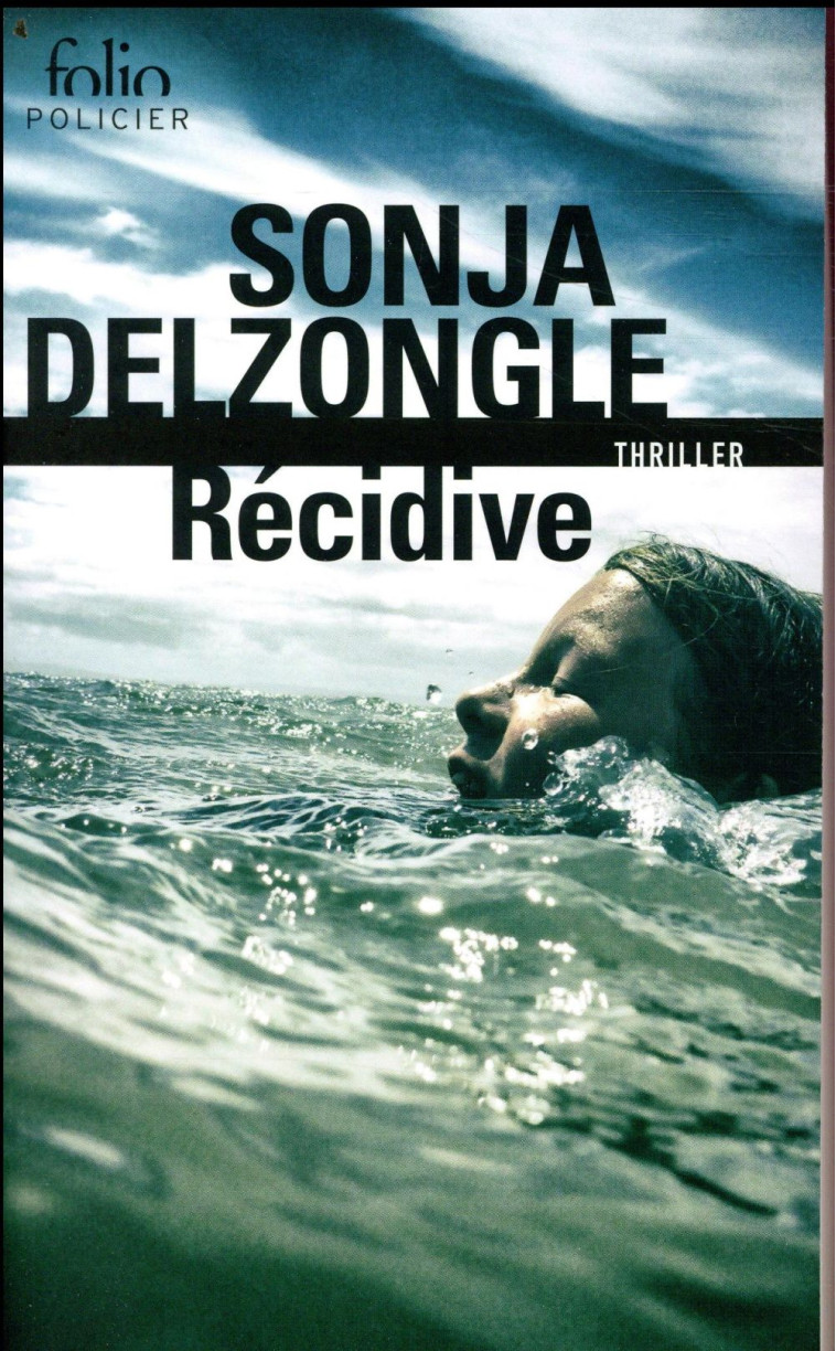 RECIDIVE - DELZONGLE SONJA - GALLIMARD