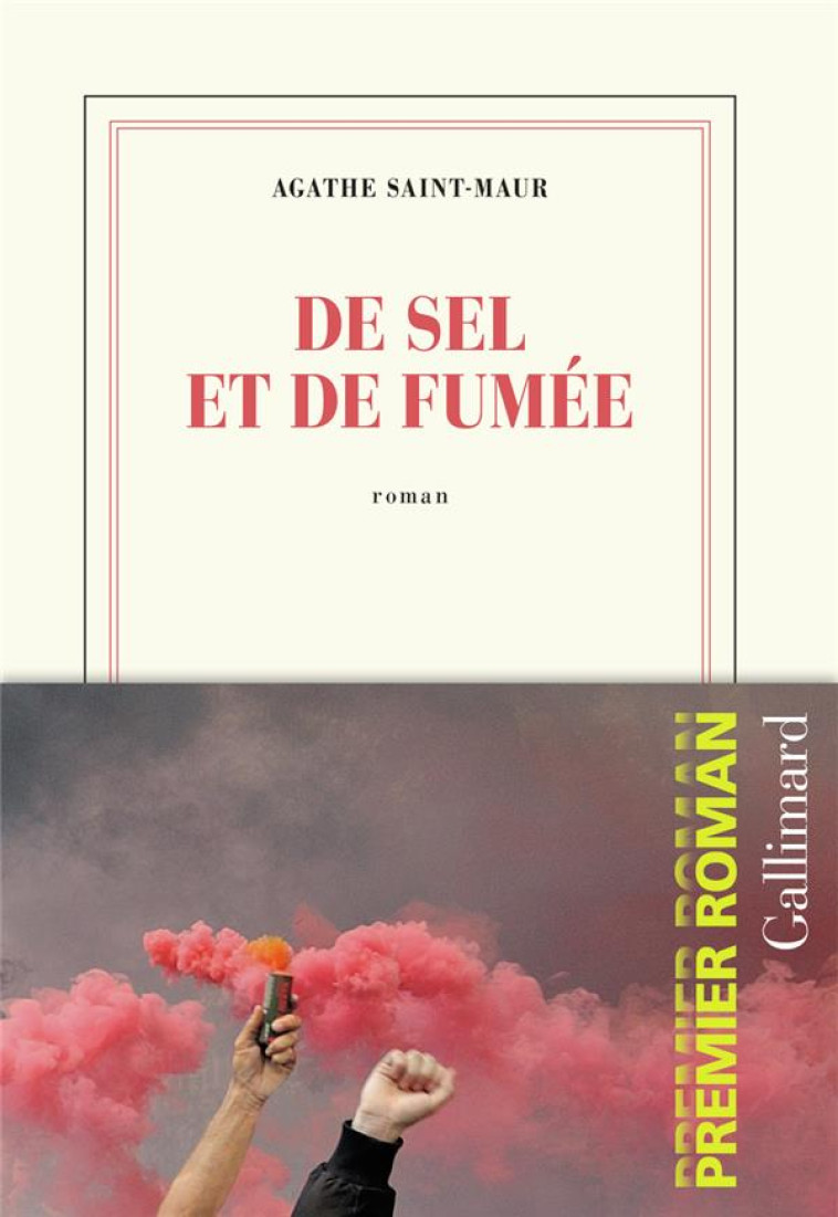 DE SEL ET DE FUMEE - SAINT-MAUR AGATHE - GALLIMARD