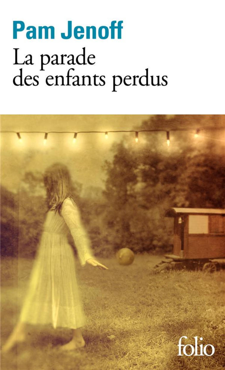 LA PARADE DES ENFANTS PERDUS - JENOFF PAM - GALLIMARD