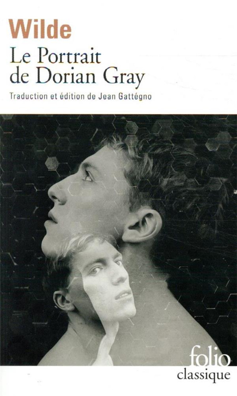 LE PORTRAIT DE DORIAN GRAY - WILDE OSCAR - GALLIMARD