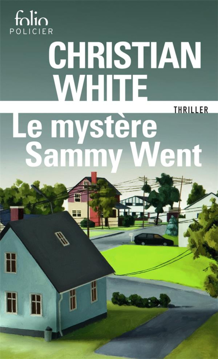 LE MYSTERE SAMMY WENT - WHITE CHRISTIAN - GALLIMARD