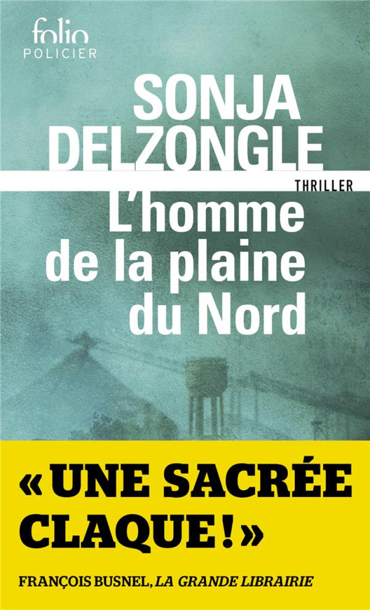 L'HOMME DE LA PLAINE DU NORD - DELZONGLE SONJA - GALLIMARD