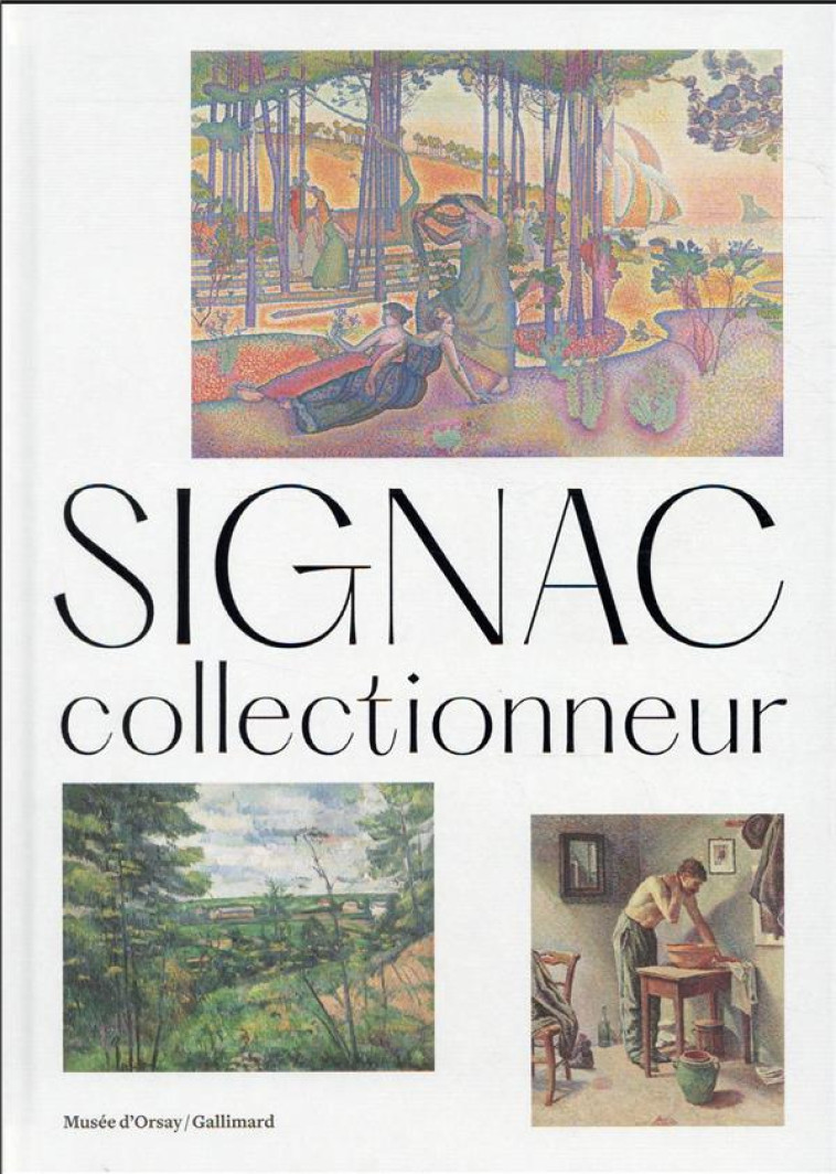 SIGNAC COLLECTIONNEUR - COLLECTIF - GALLIMARD