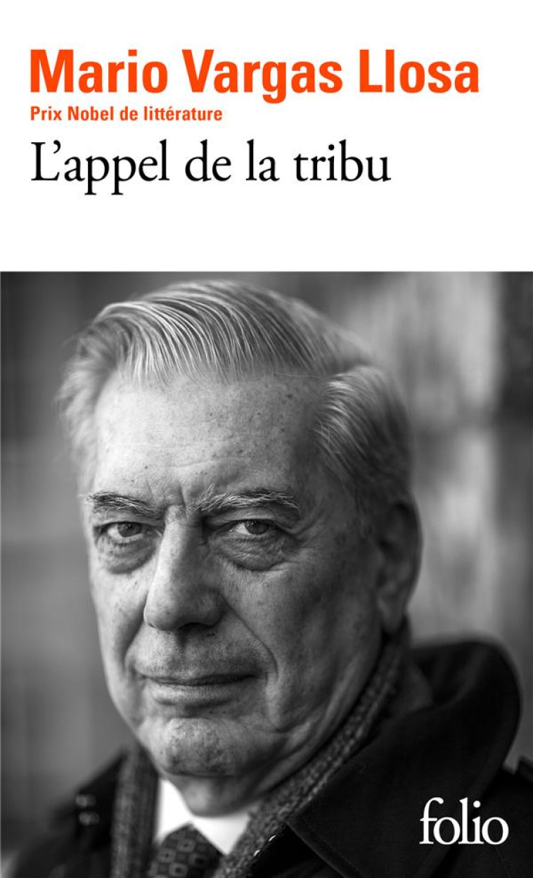 L'APPEL DE LA TRIBU - VARGAS LLOSA MARIO - GALLIMARD