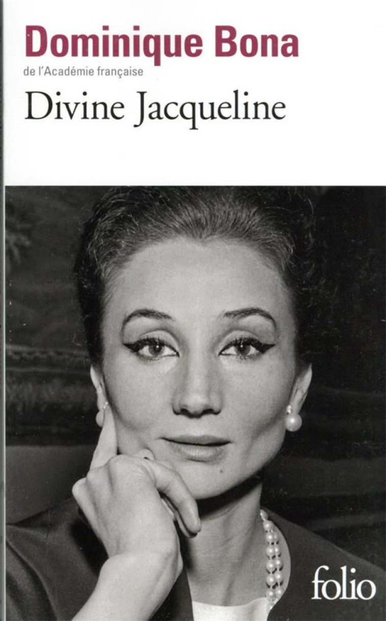 DIVINE JACQUELINE - BONA DOMINIQUE - GALLIMARD