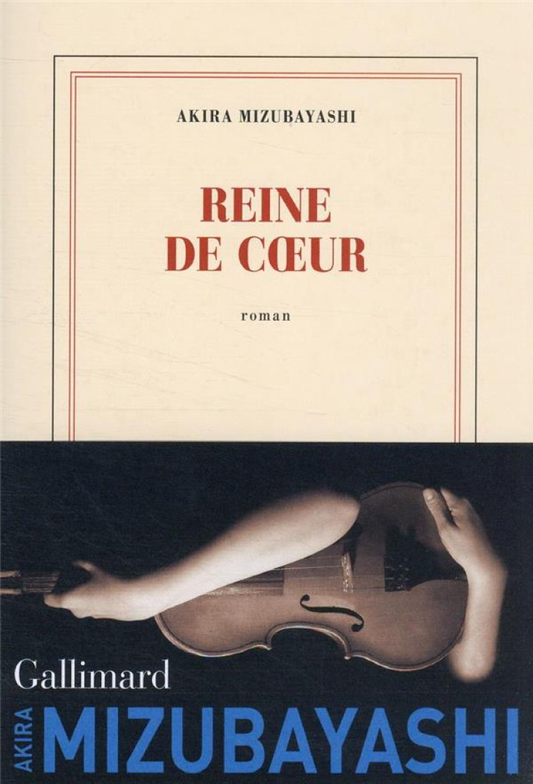 REINE DE COEUR - MIZUBAYASHI AKIRA - GALLIMARD