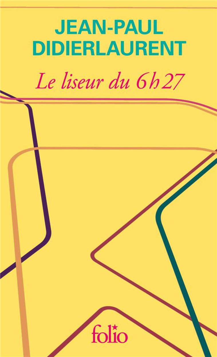 LE LISEUR DU 6H27 - EDITION SPECIALE - DIDIERLAURENT J-P. - GALLIMARD