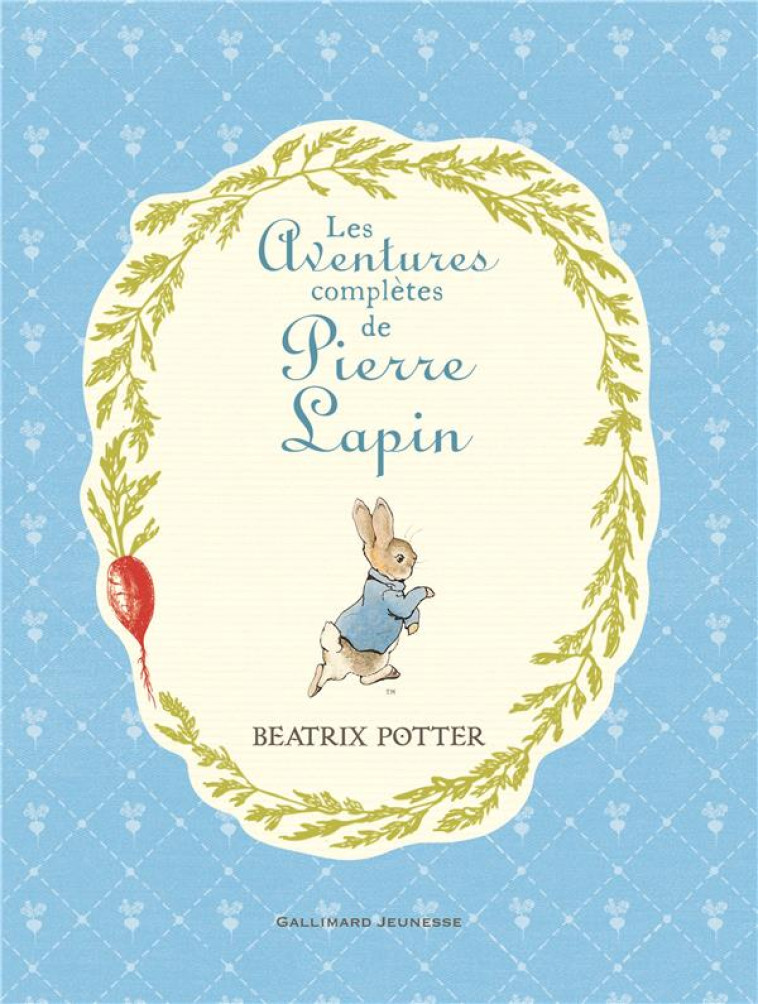 LES AVENTURES COMPLETES DE PIERRE LAPIN - POTTER BEATRIX - Gallimard-Jeunesse