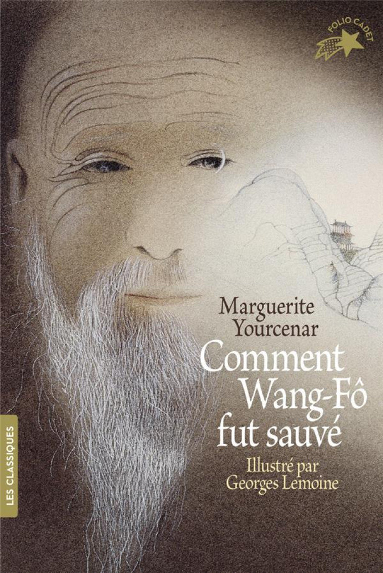 COMMENT WANG-FO FUT SAUVE - YOURCENAR/LEMOINE - GALLIMARD