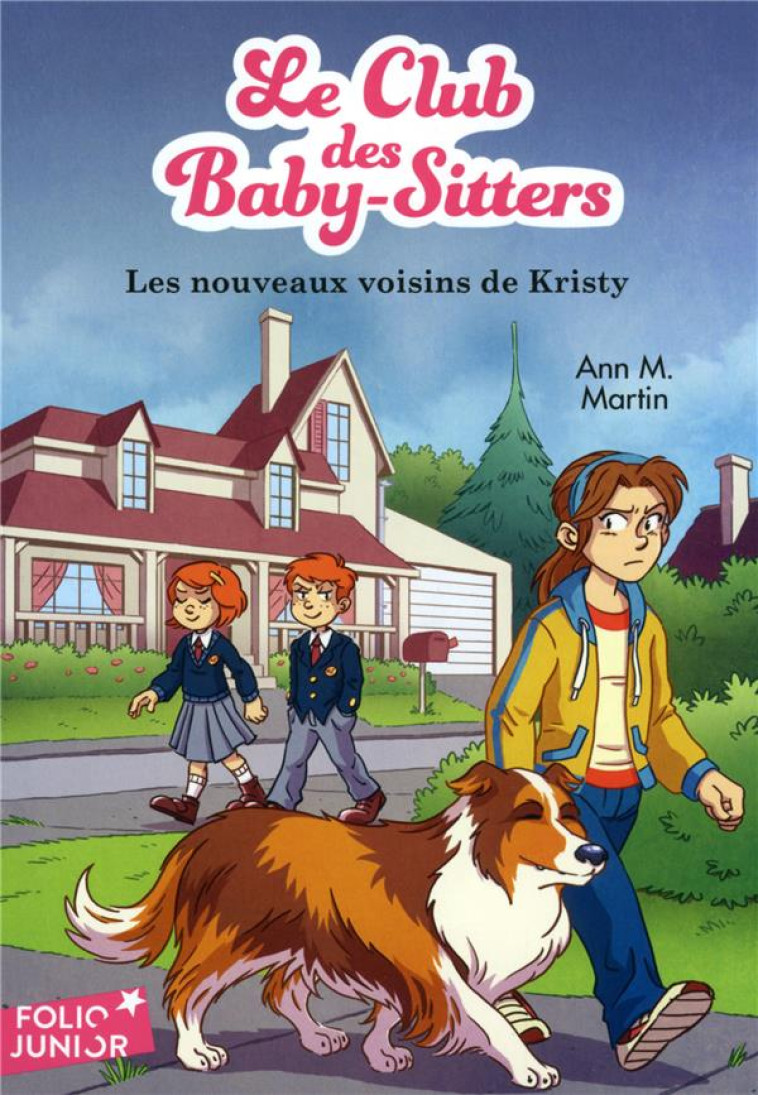 LE CLUB DES BABY-SITTERS - T11 - LES NOUVEAUX VOISINS DE KRISTY - MARTIN ANN M. - Gallimard-Jeunesse