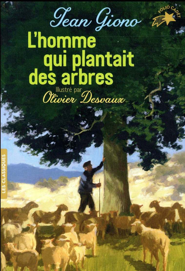 L'HOMME QUI PLANTAIT DES ARBRES - GIONO/DESVAUX - GALLIMARD