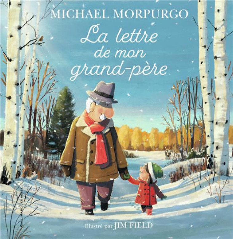 LA LETTRE DE MON GRAND-PERE - MORPURGO/FIELD - GALLIMARD