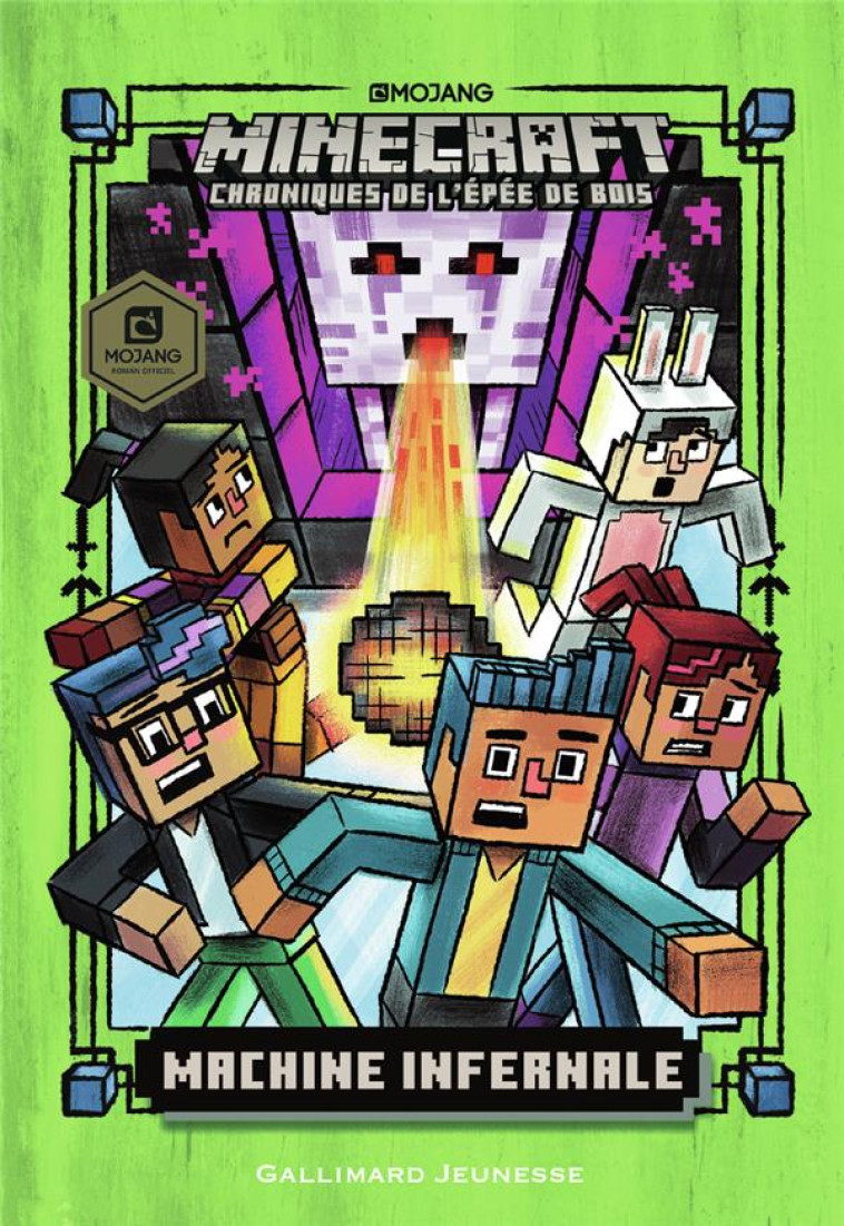 ROMANS MINECRAFT - MACHINE INFERNALE - CHRONIQUES DE L'EPEE DE BOIS - ELIOPULOS/FLOWERS - GALLIMARD