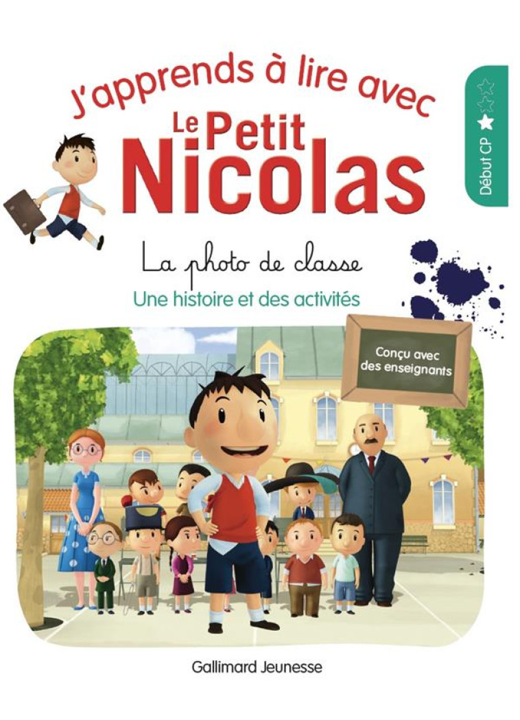 J'APPRENDS A LIRE AVEC LE PETIT NICOLAS - T02 - LA PHOTO DE CLASSE - DEMARIA MARJORIE - GALLIMARD