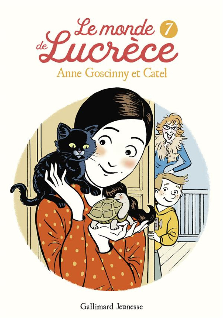 LE MONDE DE LUCRECE, 7 - CATEL/GOSCINNY - GALLIMARD