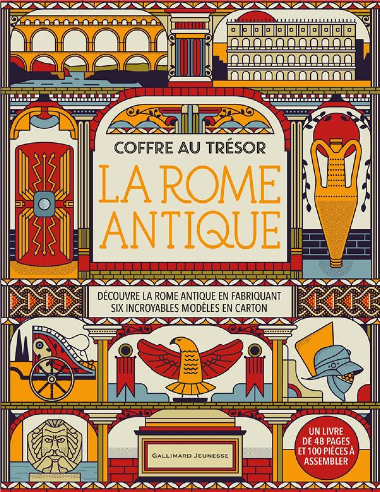 COFFRE AU TRESOR - LA ROME ANTIQUE - DECOUVRE LA ROME ANTIQUE EN FABRIQUANT SIX INCROYABLES MODELES - DICKMANN/MUTI - NC