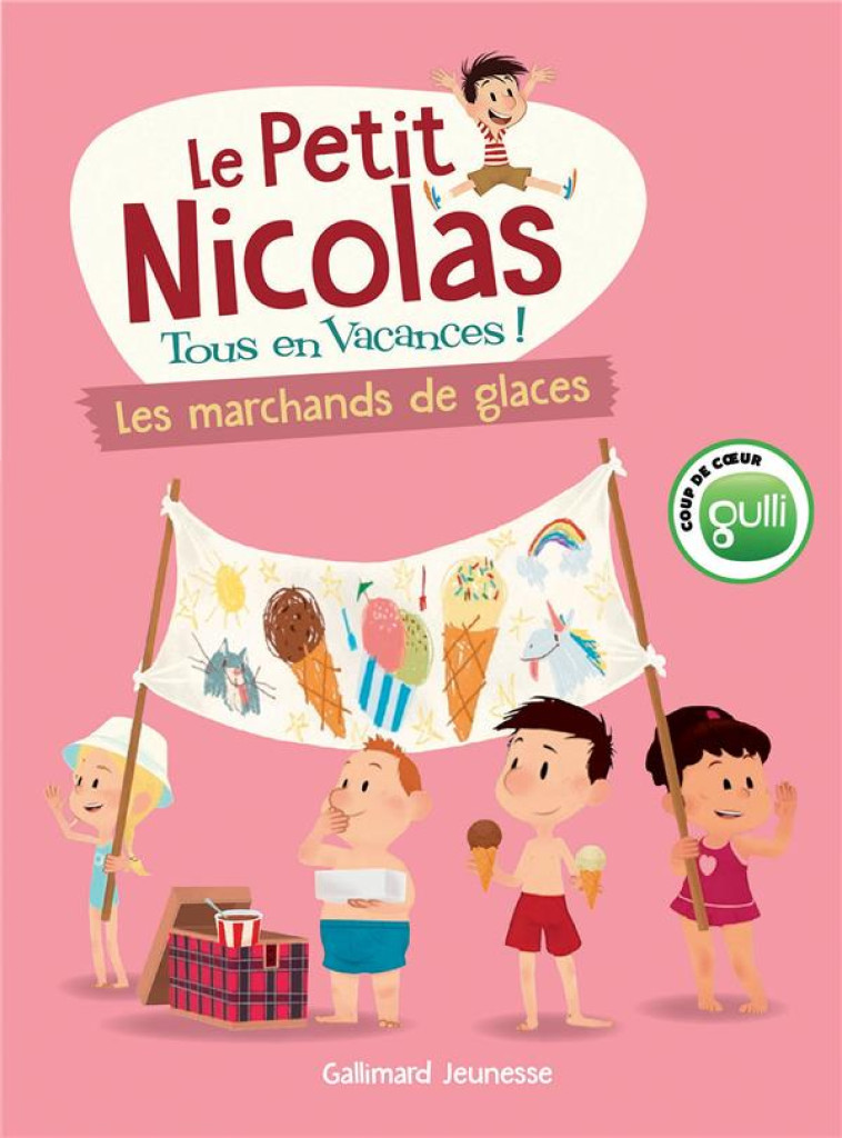 LE PETIT NICOLAS, TOUS EN VACANCES ! - T03 - LES MARCHANDS DE GLACES - DEMARIA MARJORIE - GALLIMARD