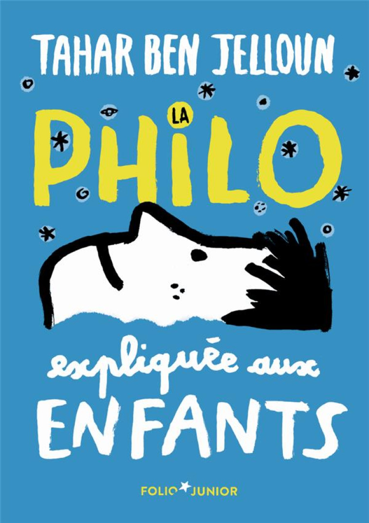 LA PHILO EXPLIQUEE AUX ENFANTS - BEN JELLOUN - GALLIMARD