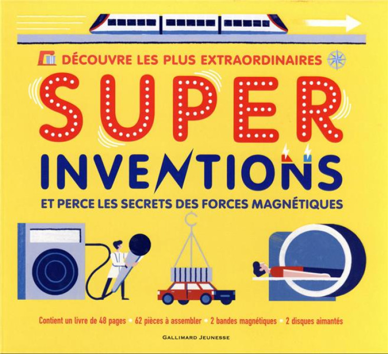 DECOUVRE LES PLUS EXTRAORDINAIRES SUPER INVENTIONS - ET PERCE LES SECRETS DES FORCES MAGNETIQUES - DICKMANN/DRIVER - NC