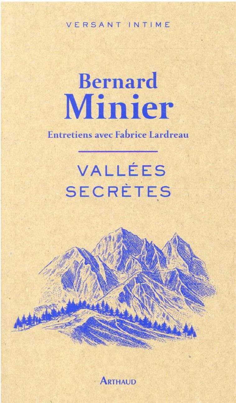 VALLEES SECRETES - ENTRETIENS AVEC FABRICE LARDREAU - MINIER BERNARD - FLAMMARION