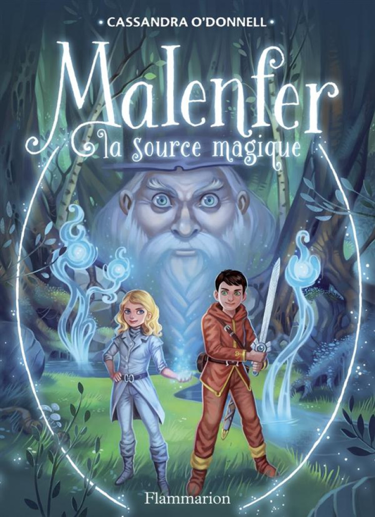 MALENFER - MALENFER - VOL02 - LA SOURCE MAGIQUE - O'DONNELL/FLEURY - Flammarion