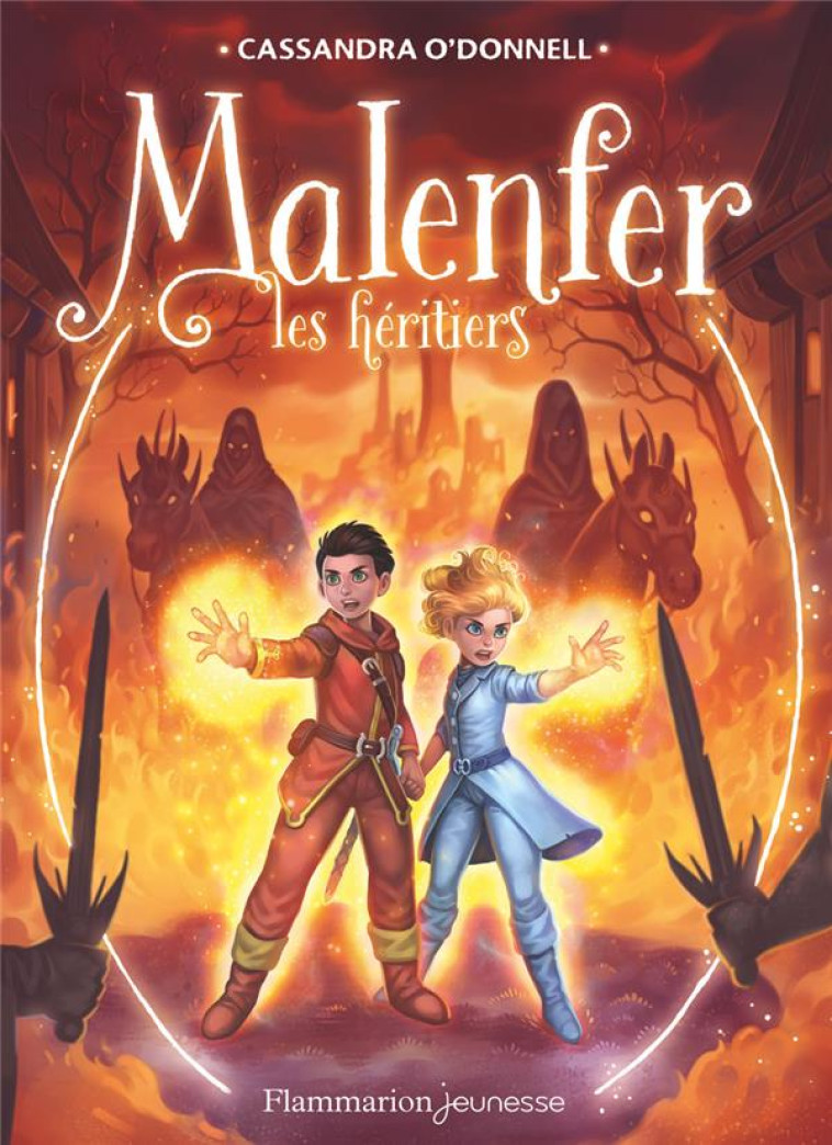 MALENFER - MALENFER - VOL03 - LES HERITIERS - O'DONNELL/FLEURY - Flammarion-Jeunesse