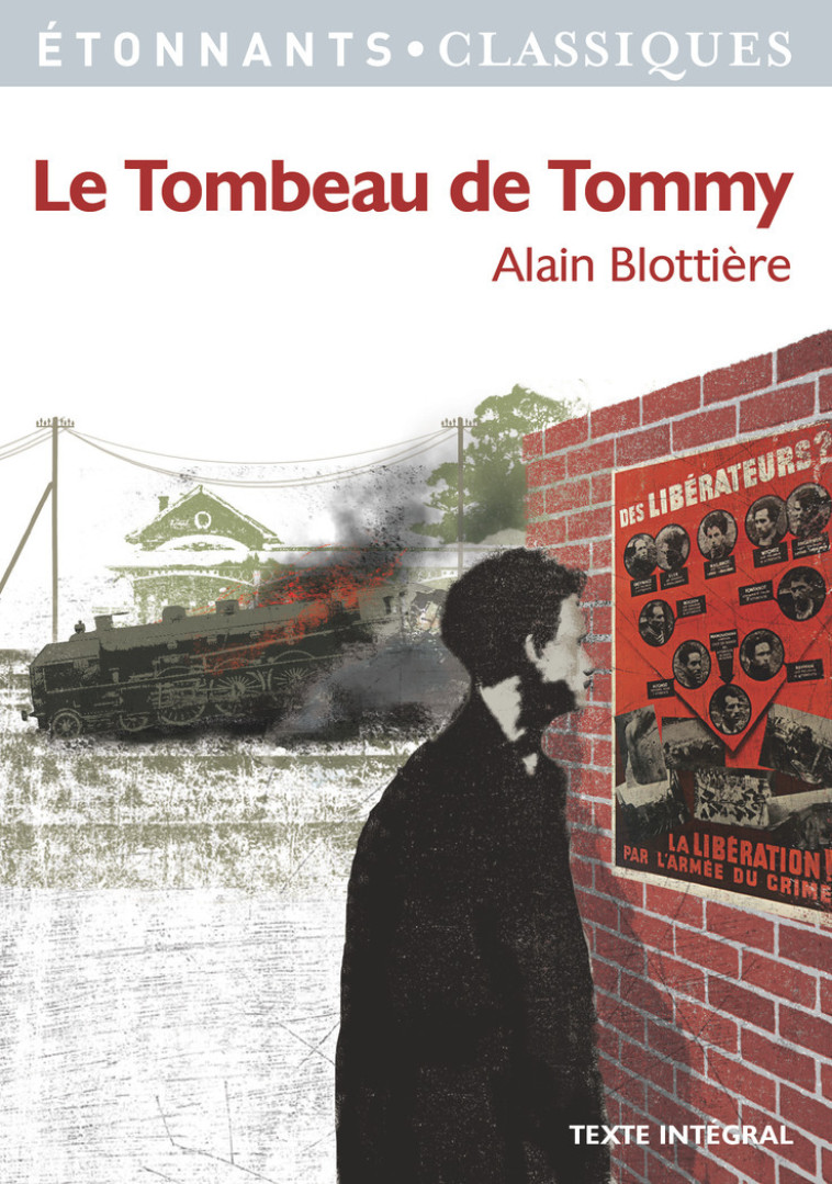 LE TOMBEAU DE TOMMY - Alain Blottière - FLAMMARION