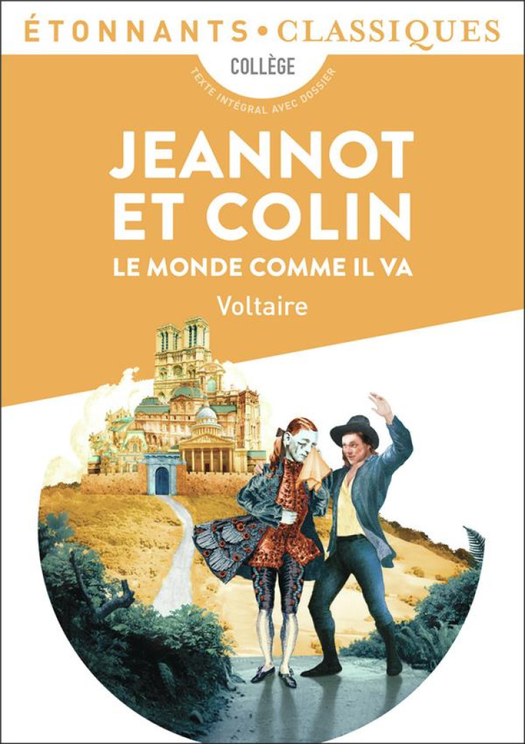 JEANNOT ET COLIN - LE MONDE COMME IL VA - VOLTAIRE - Flammarion