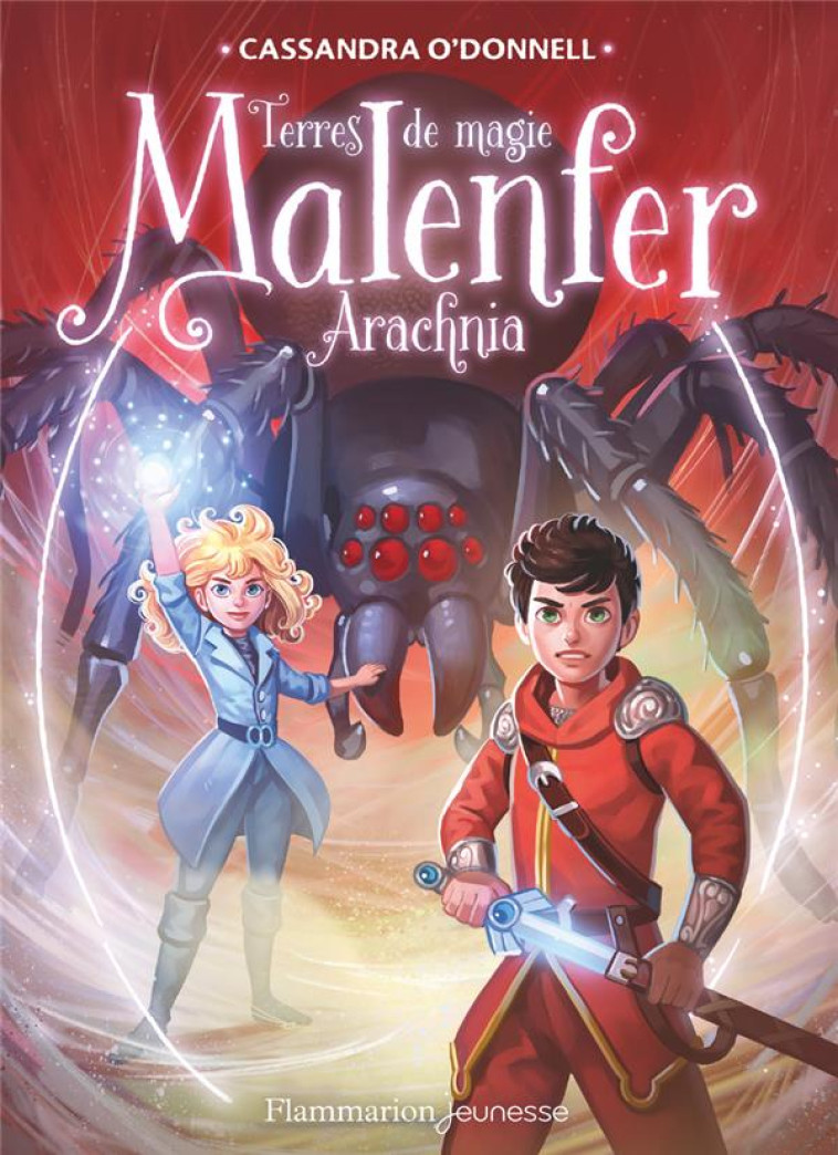 MALENFER - MALENFER - VOL06 - ARACHNIA - O'DONNELL/FLEURY - FLAMMARION