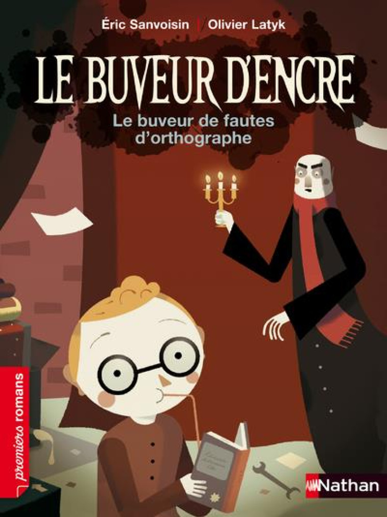 LE BUVEUR D'ENCRE: LE BUVEUR DE FAUTES D'ORTHOGRAPHE - SANVOISIN/LATYK - NATHAN